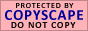 Protected by Copyscape